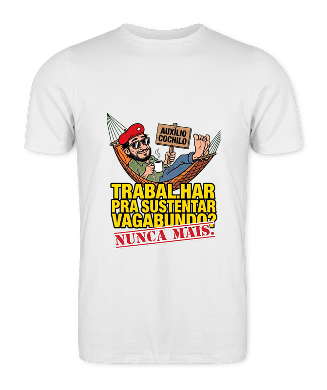 Camiseta Não Sustento Vagabum... - Branco